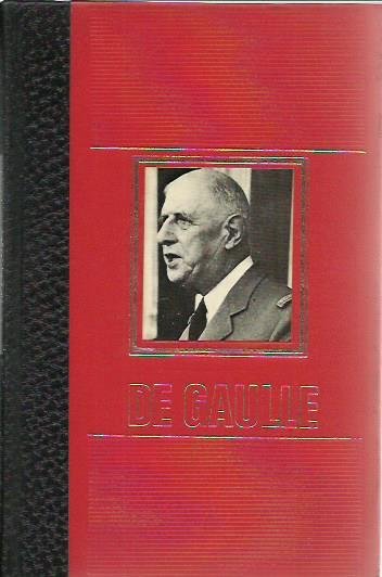 La vita avventurosa di Charles De Gaulle