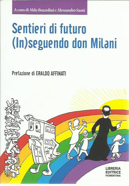 Sentieri di futuro. (In)seguendo don Milani | Immagine principale