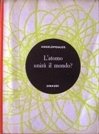 L'atomo unirà il mondo ?