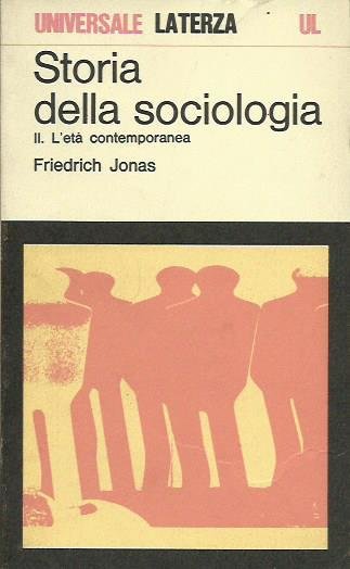 Storia della sociologia L'età contemporanea