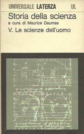 Storia della Scienza le scienze dell'uomo