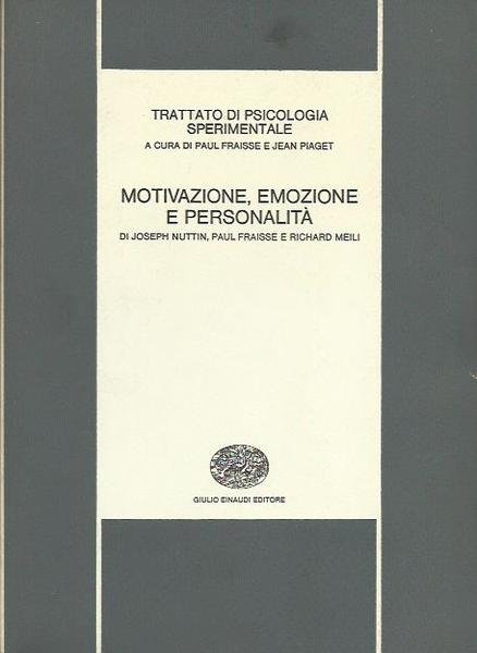 Trattato di Psicologia Sperimentale Motivazione Emozione e Personalit