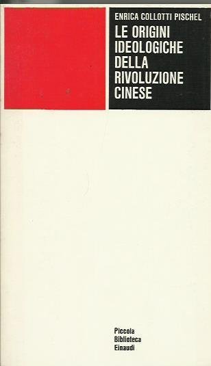 Origini ideologiche della rivoluzione cinese (Le)