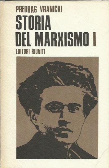 Storia del marxismo 1