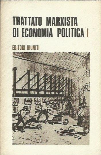 Trattato marxista di economia politica 1