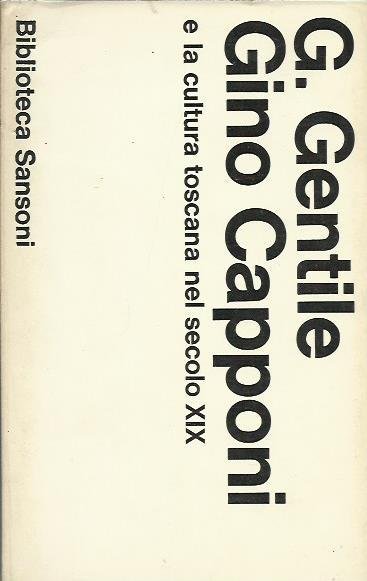 Gino Capponi e la cultura toscana nel Secolo XIX