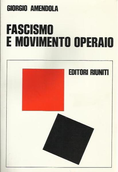 Fascismo e Movimento Operaio