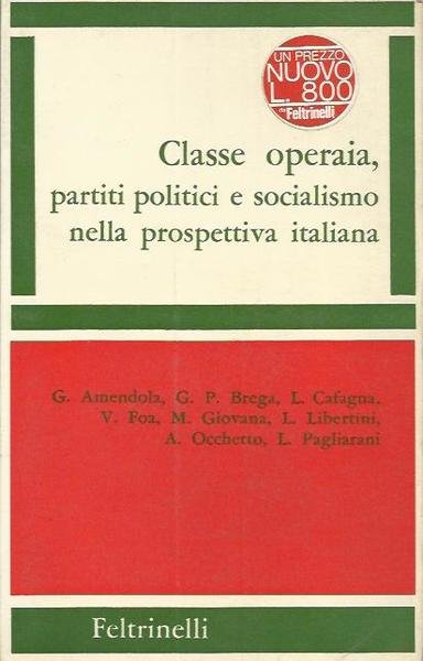 Classe operaia, partiti politici e socialismo nella prospettiva italiana