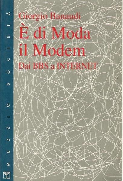 E' di moda il modem
