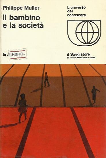 Bambino e la societa' (Il)