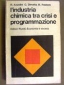 Industria chimica tra crisi e programmazione (L')