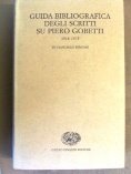 Guida bibliografica degli scritti su Piero Gobetti 1918-1975