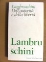 Dell'autorita' e della liberta'