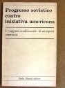 Progresso sovietico contro iniziativa americana