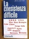 Coesistenza difficile (La)