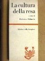Cultura della resa (La)