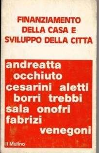 Finanziamento della casa e sviluppo della citta'