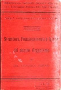 Struttura, funzionamento e igiene del nostro organismo