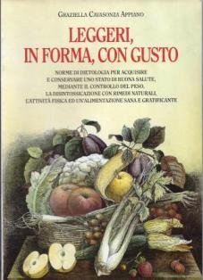 Leggeri, in forma, con gusto