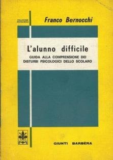 L'alunno difficile