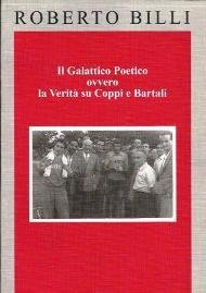 Il galattico poetico ovvero la verita' su Coppi e Bartali