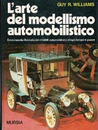 L'arte del modellismo automobilistico