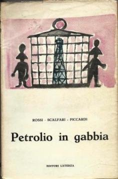 Petrolio in gabbia