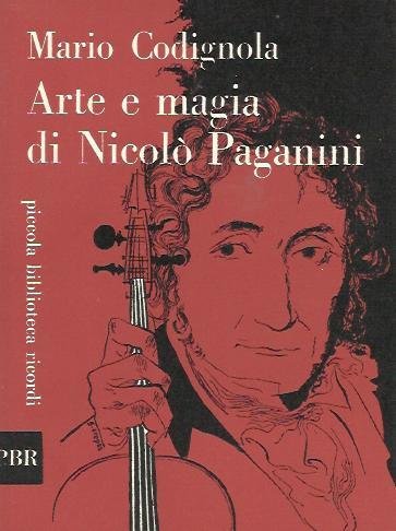 Arte e magia di Nicolo' Paganini