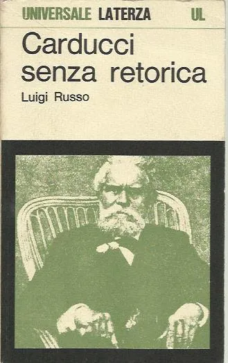 Carducci senza retorica