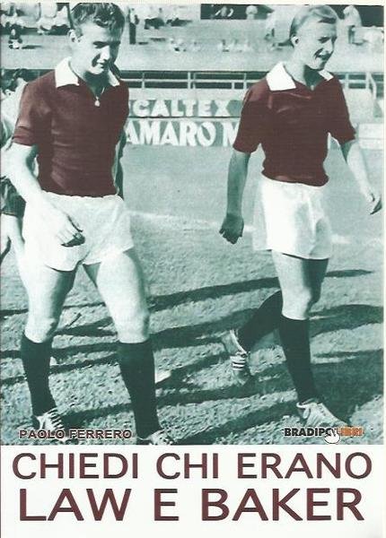 Chiedi chi erano Law e Baker