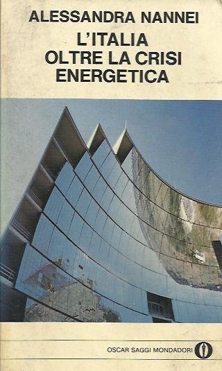 L' Italia oltre la crisi energetica