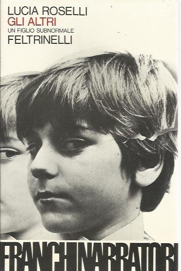 Gli altri. Un figlio subnormale