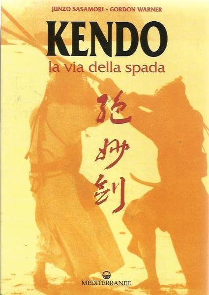 Kendo. La via della spada