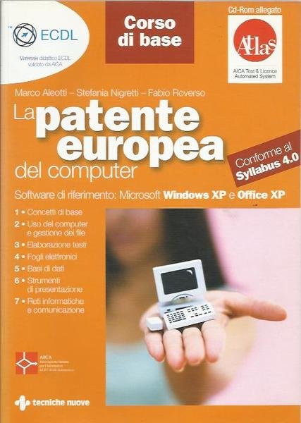 La patente europea del computer. Corso base con cdrom Syllabus …
