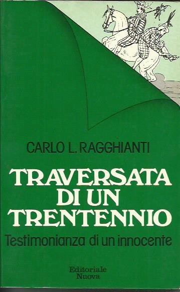 Traversata di un trentennio