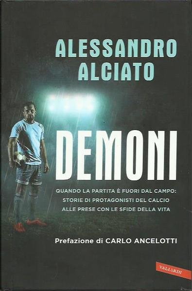 Demoni. Quando la partita è fuori dal campo: storie di …