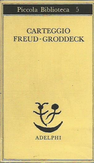 Carteggio Freud - Groddeck