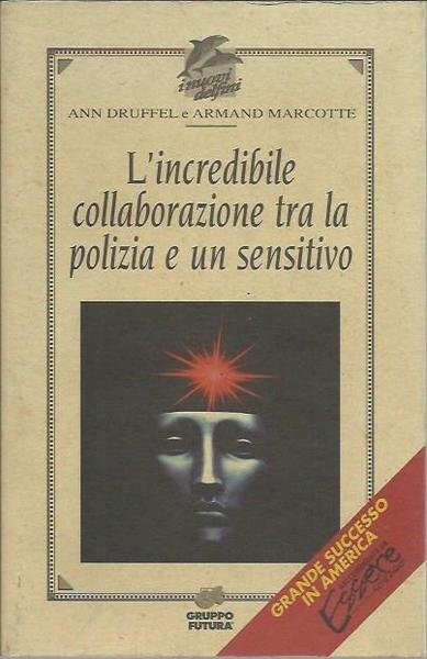 L'incredibile collaborazione tra la polizia e un sensitivo