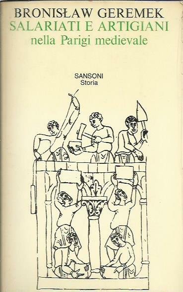 Salariati e artigiani nella Parigi medievale (secoli XIII-XV)