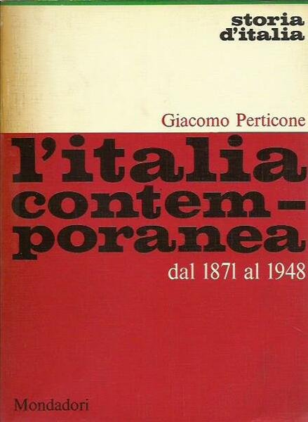 L'Italia contemporanea. Dal 1871 al 1948