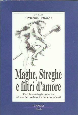Maghe, streghe, filtri d'amore
