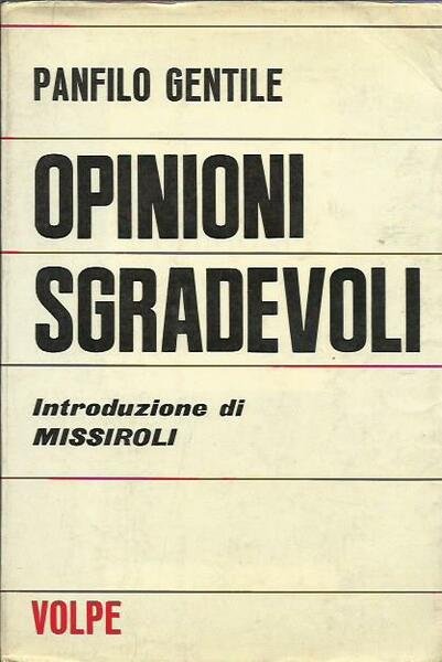 Opinioni sgradevoli (introduzione di Missiroli)