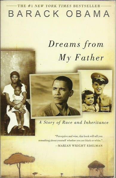 Dreams from My Father: A Story of Race and Inheritance …