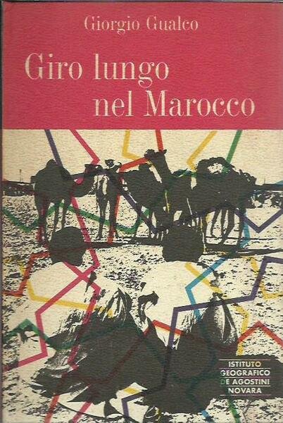 Giro lungo nel Marocco