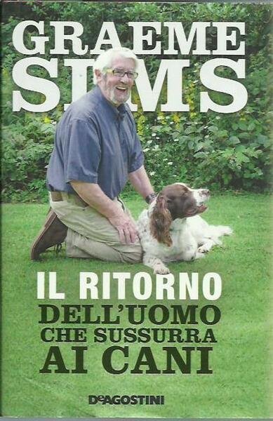 Il ritorno dell'uomo che sussurra ai cani