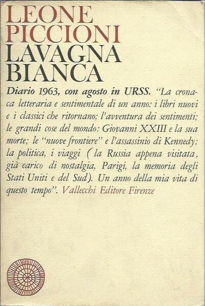 Lavagna bianca. Diario 1963, con agosto in URSS