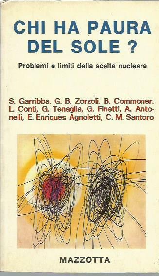 Chi ha paura del sole? Problemi e limiti della scelta …