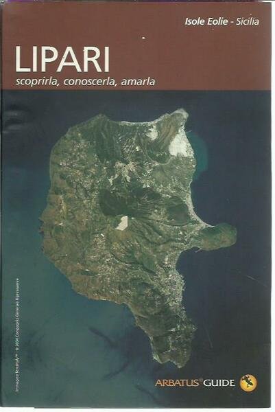 Lipari - scoprirla, conoscerla, amarla