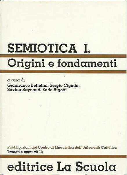 Semiotica I - Origini e fondamenti