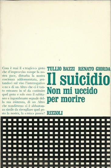Il suicidio. Non mi uccido per morire